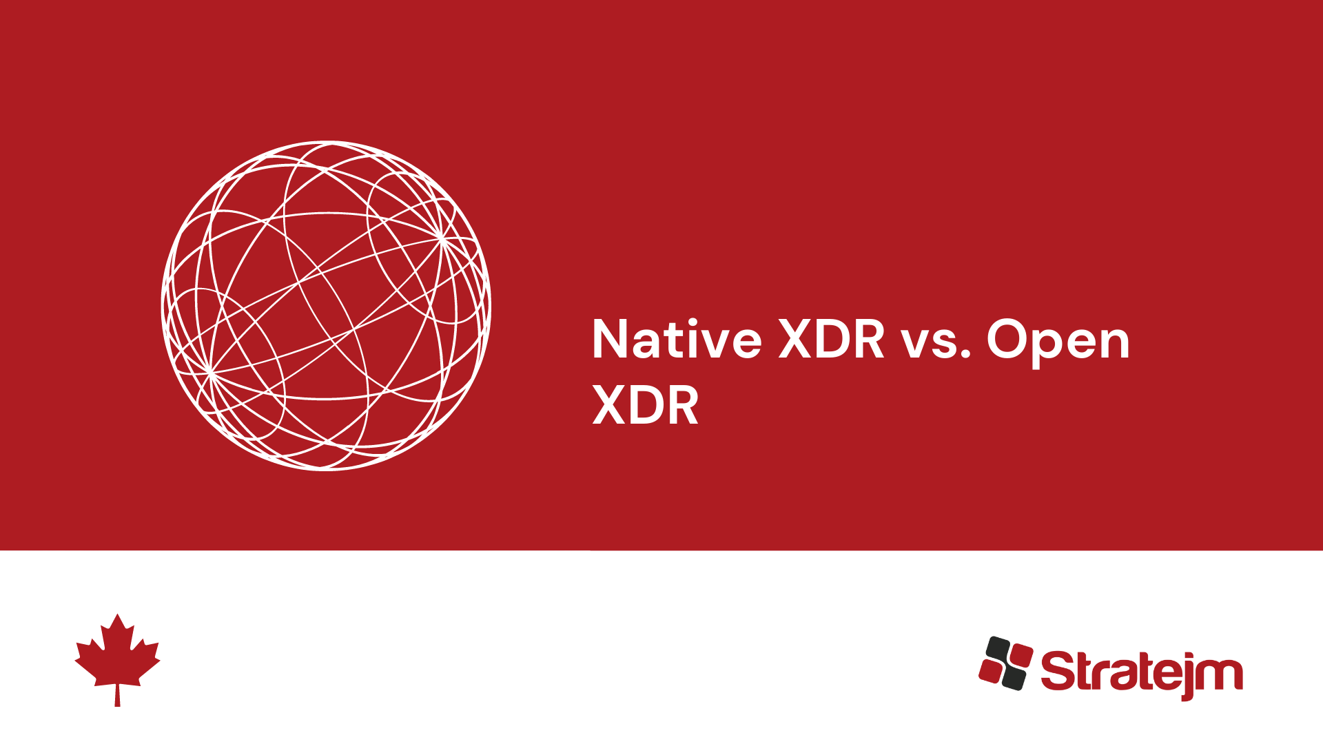 Open XDR vs Native XDR