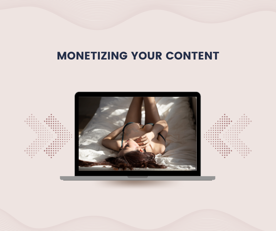 How to monetize your content on OnlyFans.