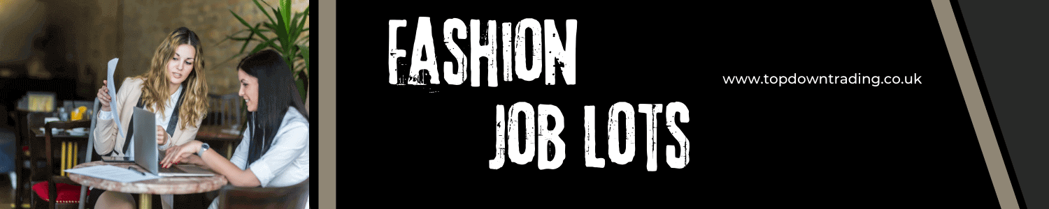 Fashion Job Lots