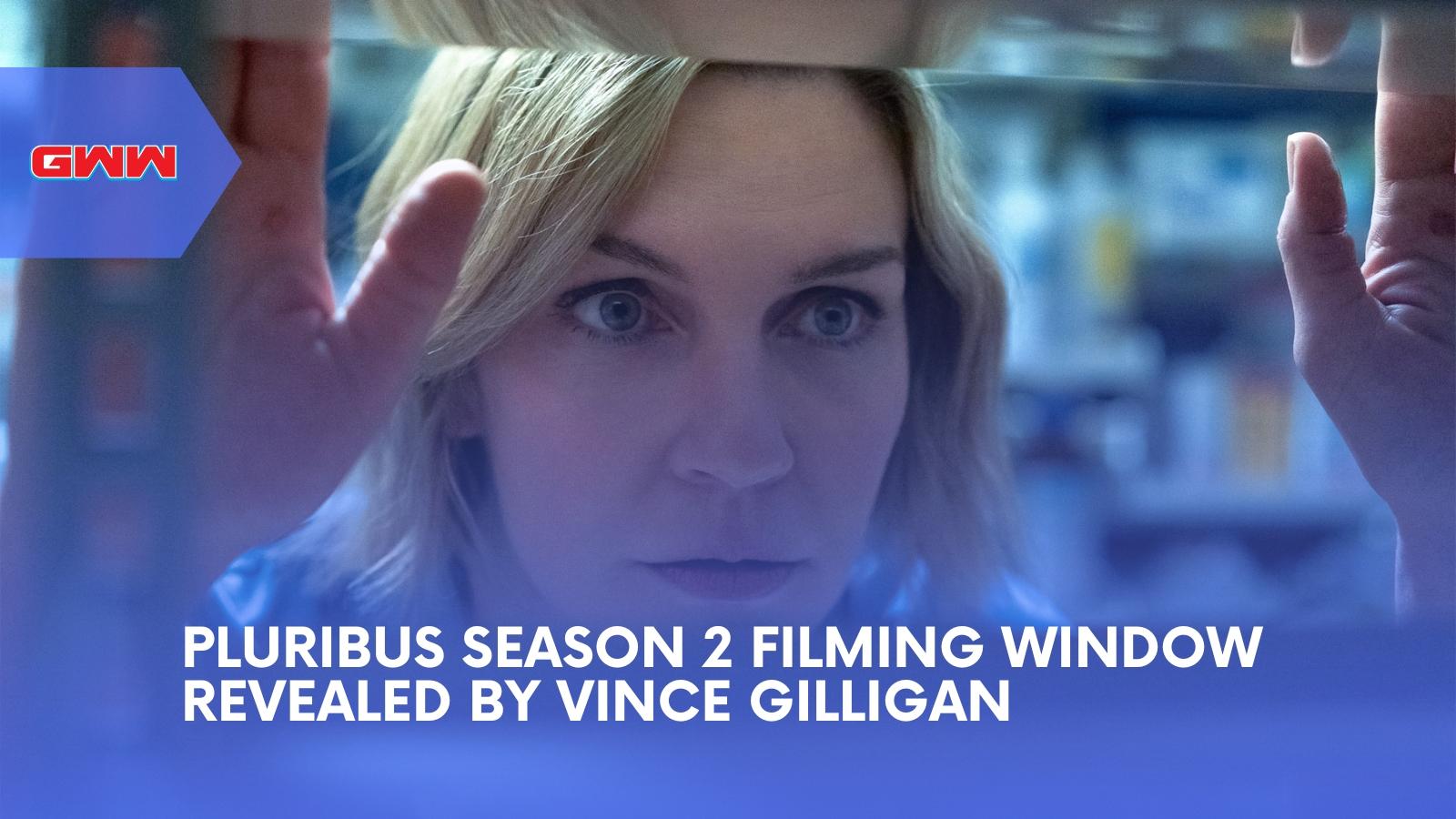 Pluribus Season 2 Filming Window Revealed by Vince Gilligan