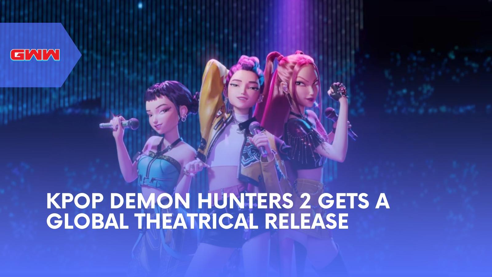 KPop Demon Hunters 2 Gets a Global Theatrical Release