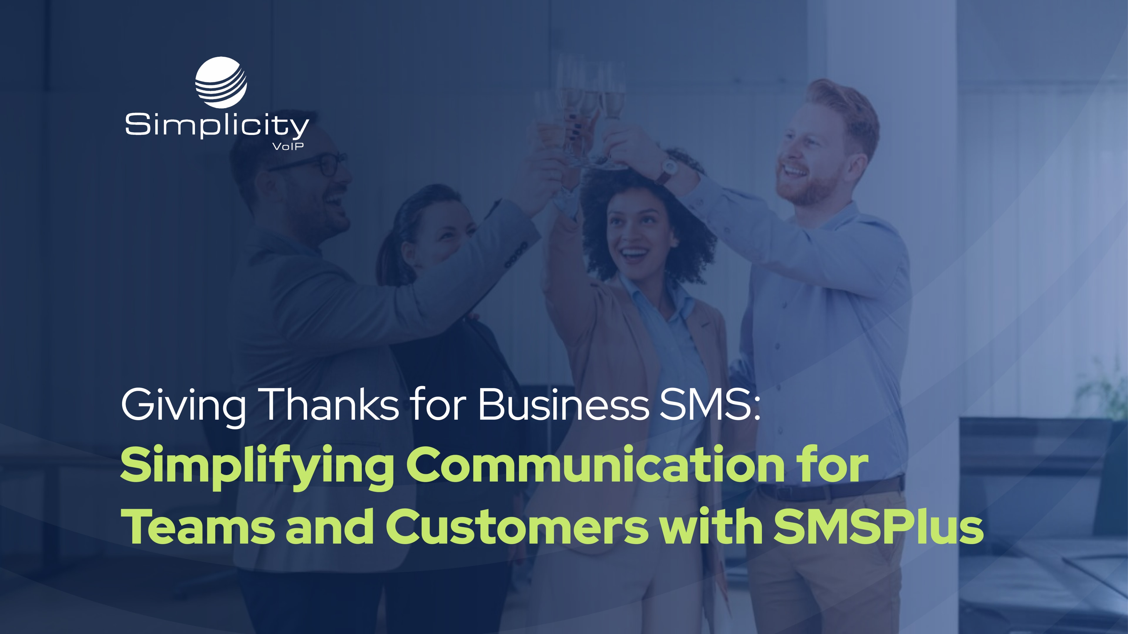 Giving Thanks for Business SMS: Simplifying Communication for Teams and Customers with SMSPlus