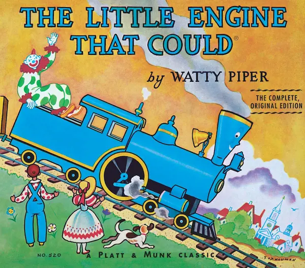 "The Little Engine That Could" by Watty Piper