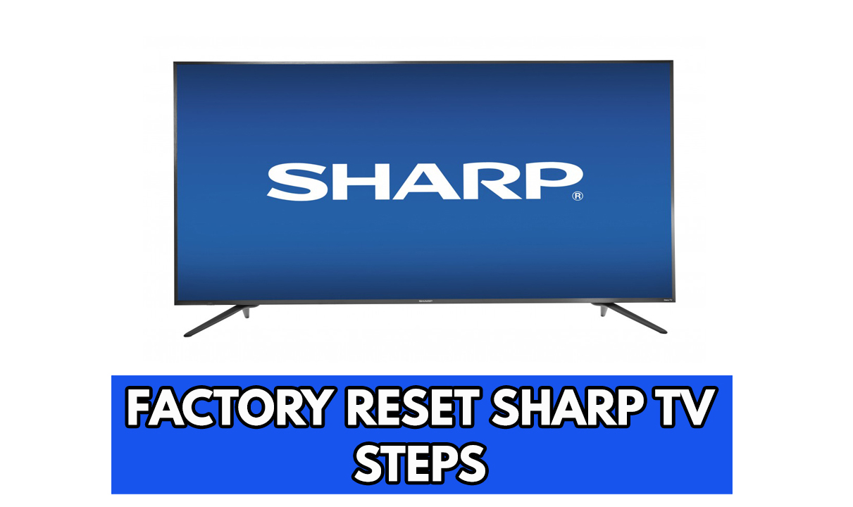 Fix #8 Factory Reset Sharp TV