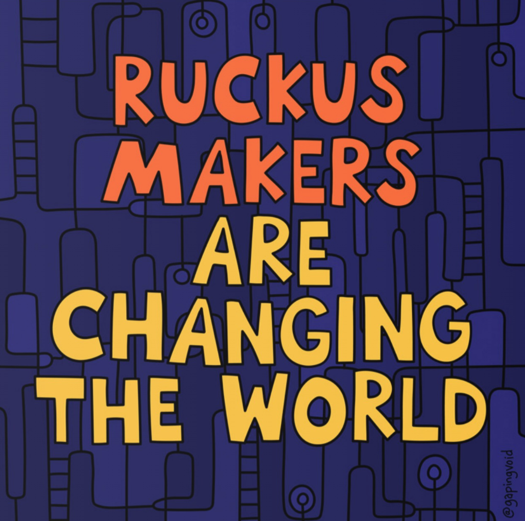 Ruckus Makers challenge the status quo and are effective school leaders