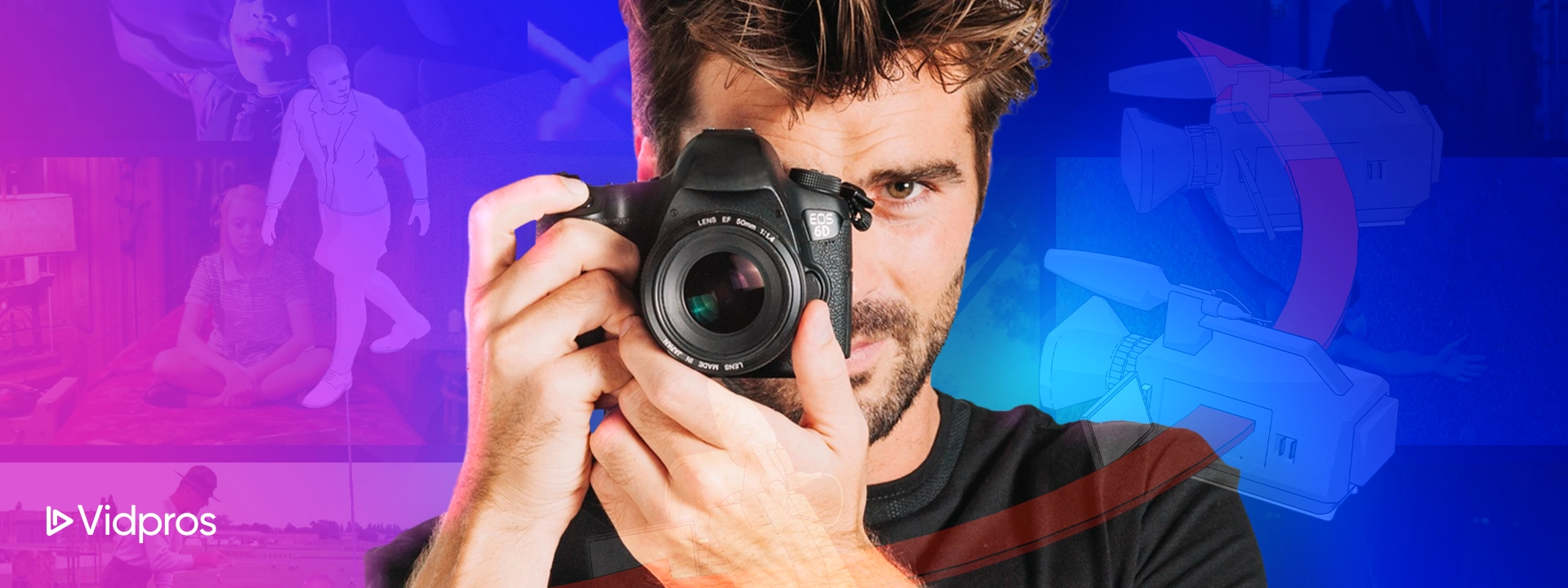 Man holding a DSLR camera up to his eye against a blue-to-purple gradient background with faint video/editing imagery and a Vidpros logo in the bottom-left.
