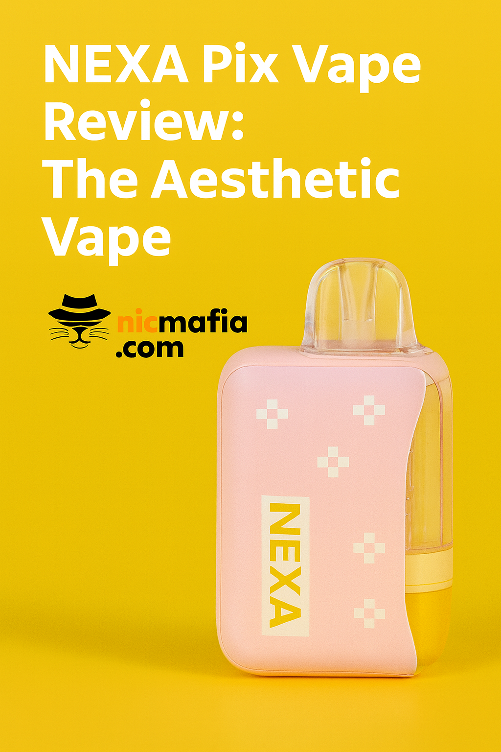 NEXA Pix Vape Review