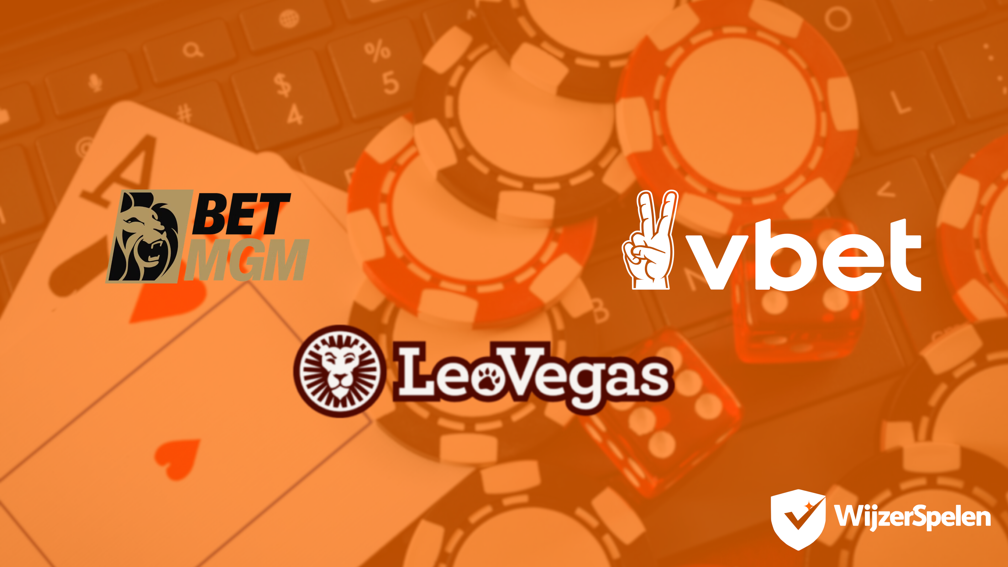 Logo’s van BetMGM, vbet en LeoVegas op een oranje achtergrond met speelkaarten, fiches en dobbelstenen, met het WijzerSpelen-logo rechtsonder.