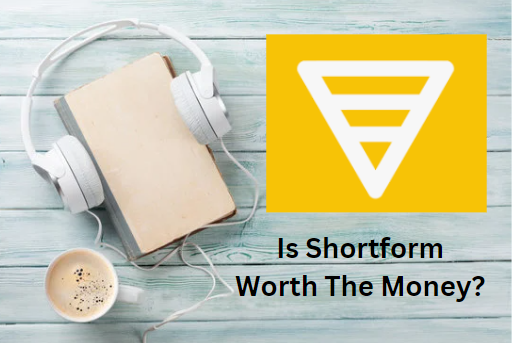 Is Shortform worth the money