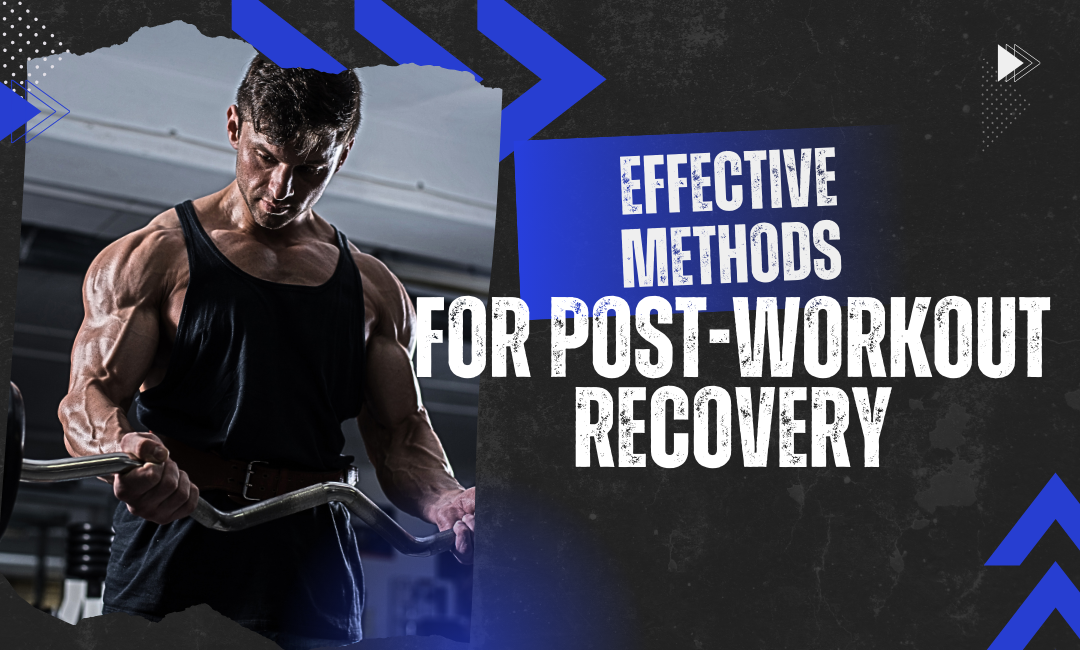 effective methods for post workout recovery