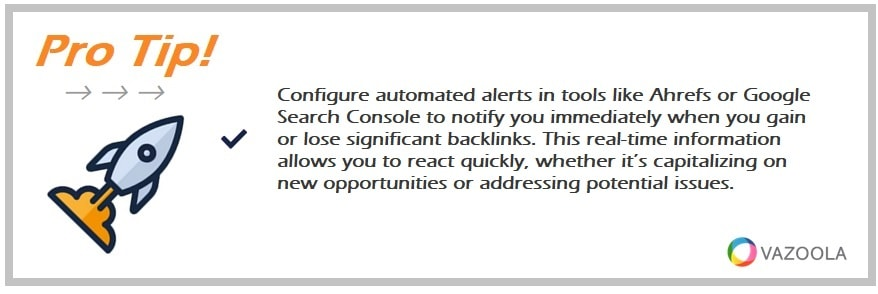 Configure automated alerts in tools like Ahrefs or Google Search Console to notify you immediately when you gain or lose significant backlinks. This real-time information allows you to react quickly, whether it’s capitalizing on new opportunities or addressing potential issues.