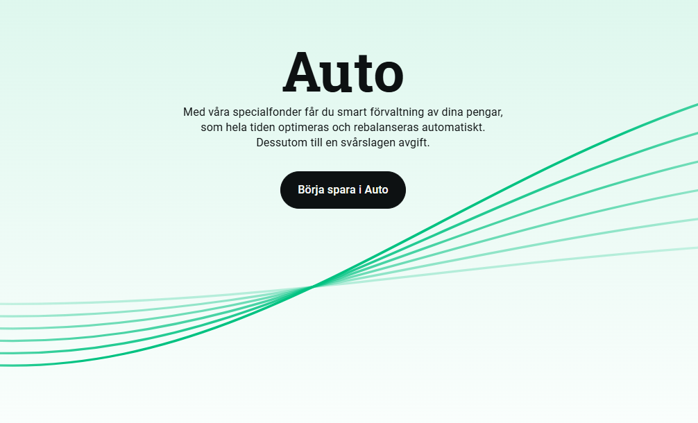 Vad är Avanza Auto och hur fungerar det, Avanzas automatiserade fondförvaltning med knappen ”Börja spara i Auto” i Avanzas specialfonder som erbjuder smart förvaltning av dina pengar.