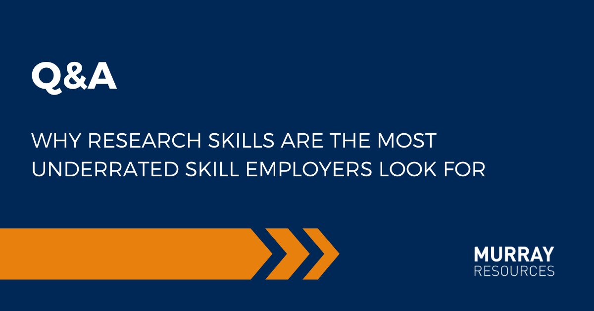 Why Research Skills Are the Most Underrated Skill Employers Look For