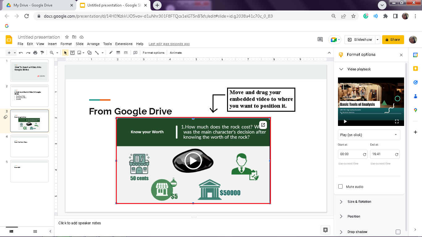 Your specific video will be embedded to Google Slide, move and drag to your desired position.