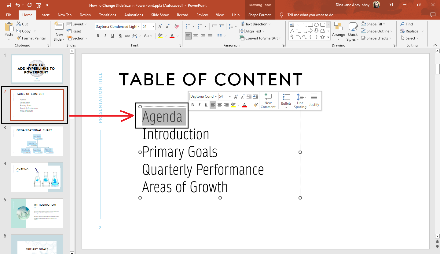 click your table of content slide and select a text where you want to put a hyperlink in PowerPoint.