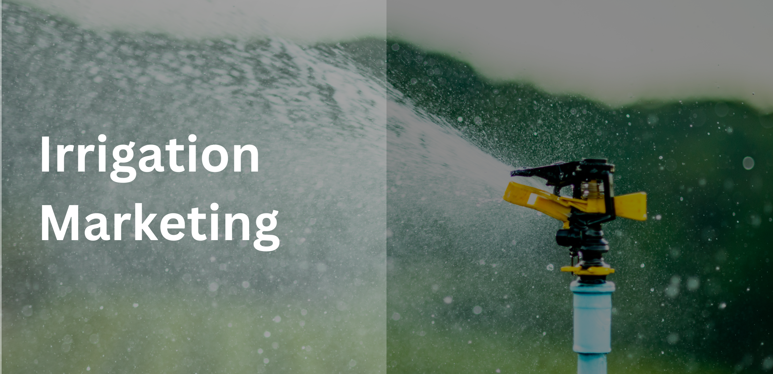 Irrigation Marketing