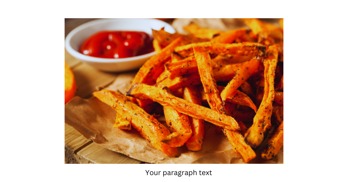 sweet potatoes fries