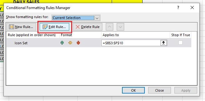 In the Conditional Formatting Rules Manager, click Edit Rule.