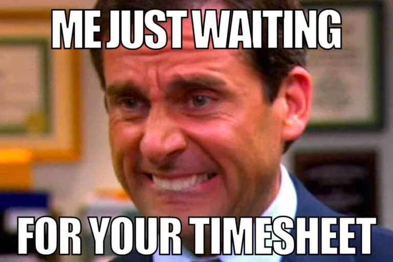 Michael Scott anxiously waiting for timesheet submissions with deadline approaching. Timesheet reminder meme showing managers tracking team member compliance.