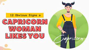 12 Obvious Signs a Capricorn Woman Likes You - YouTube