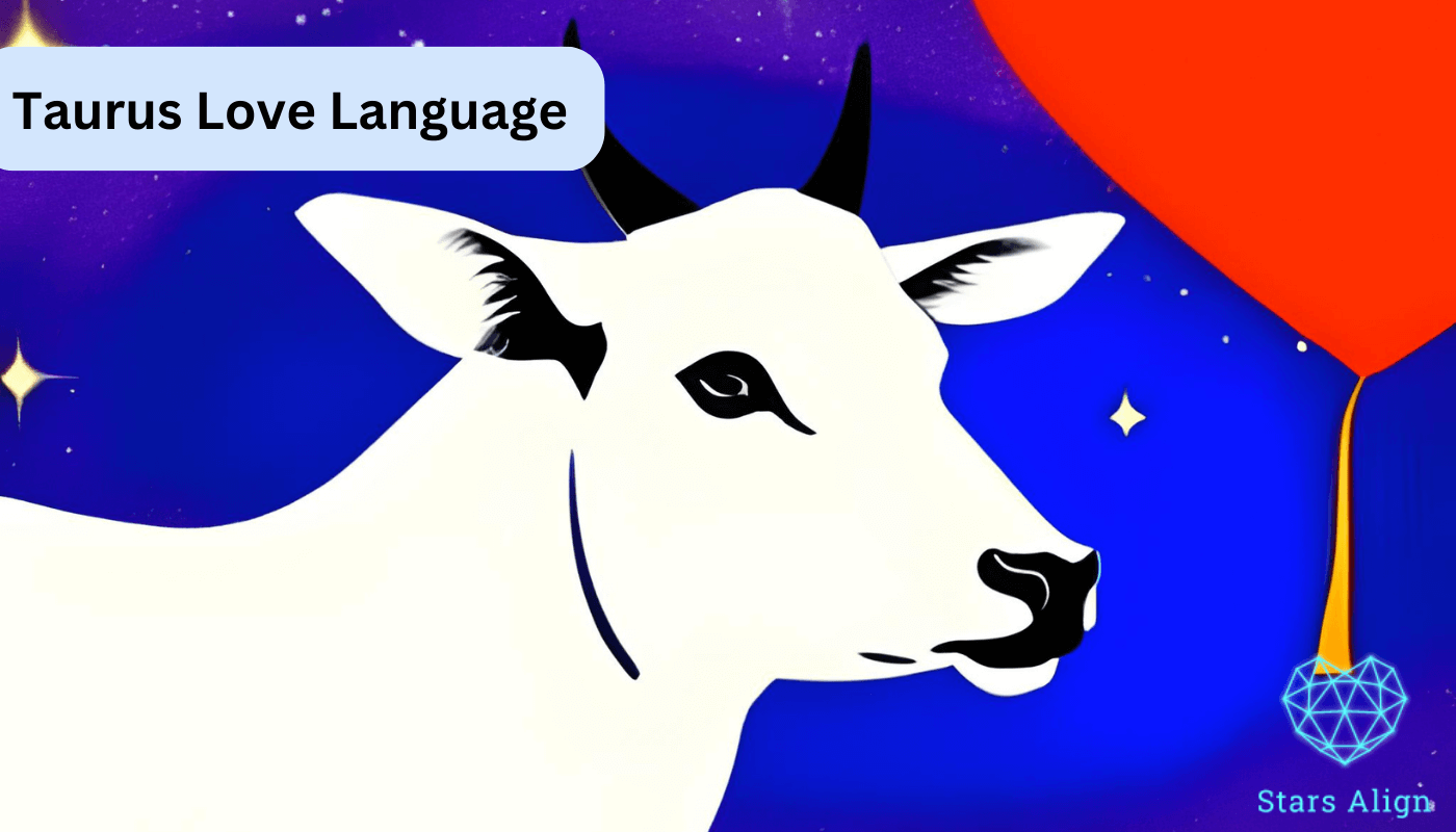 Love language of a Taurus