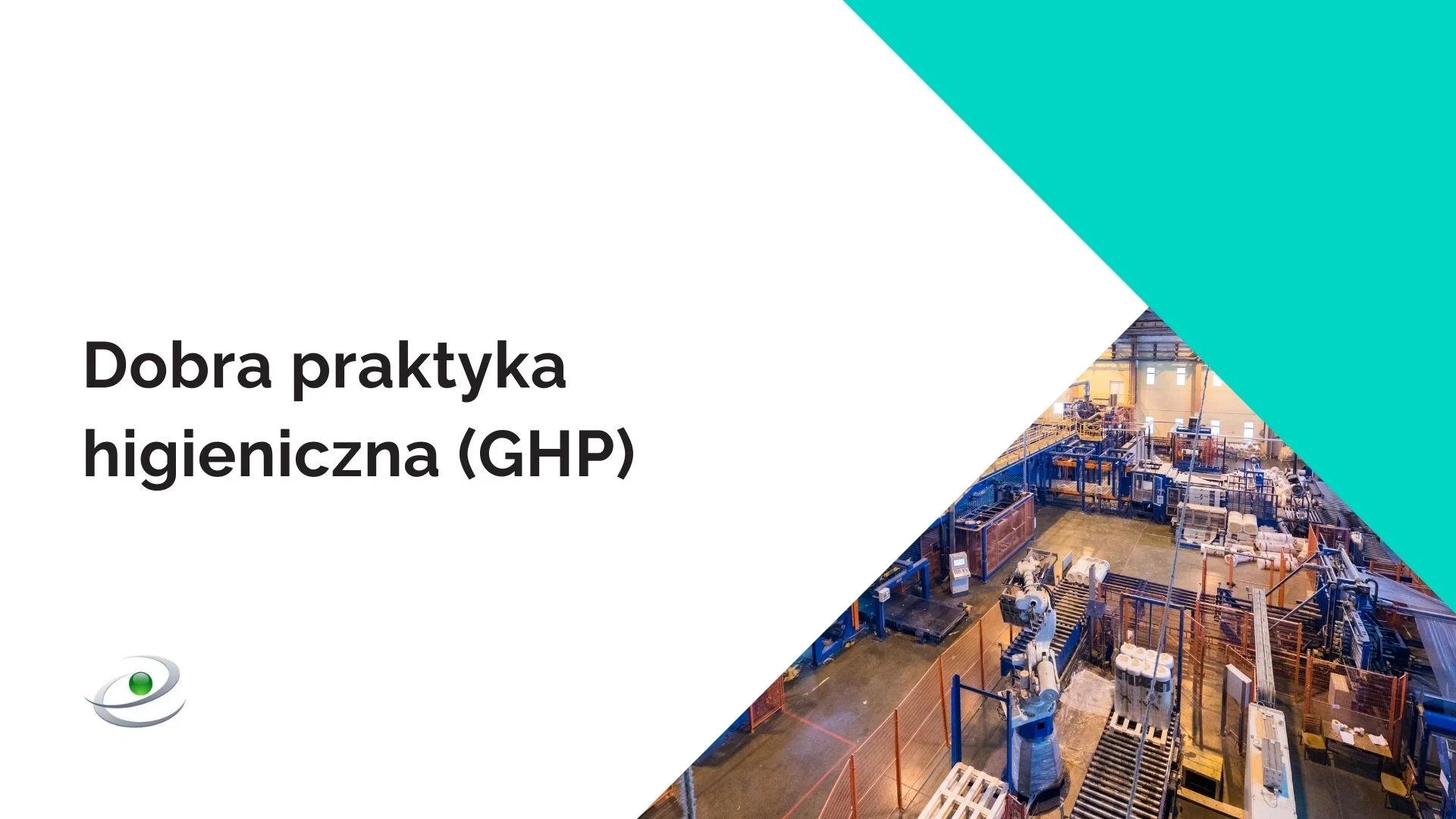 GHP - dobra praktyka higieniczna 