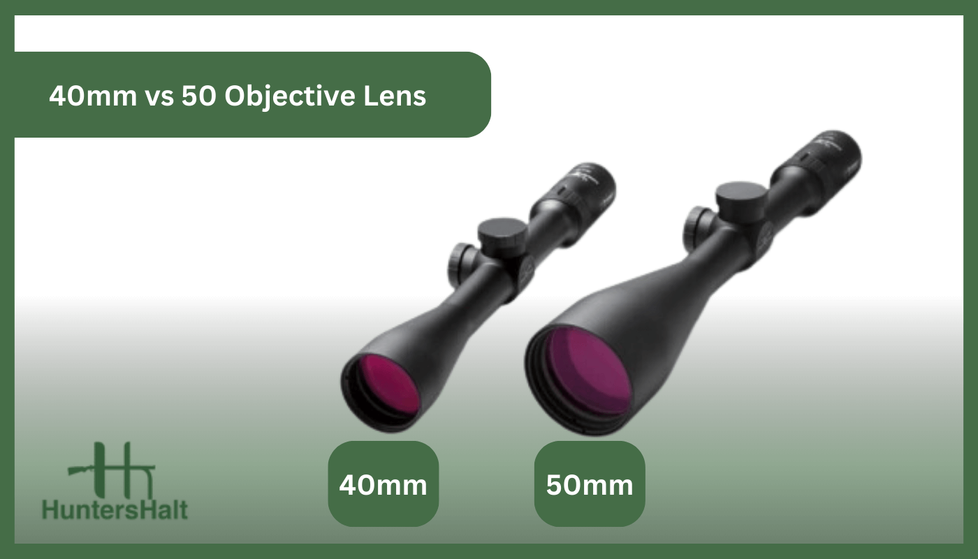 40mm vs 50mm scope lens