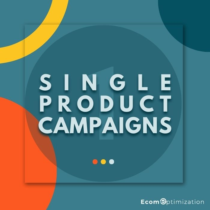 Amaon single-product campaigns
