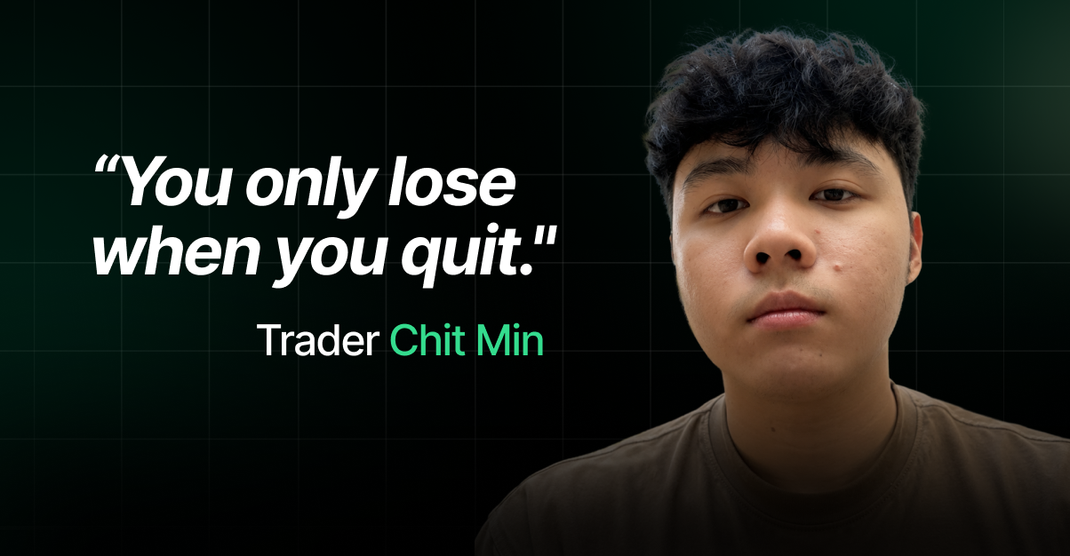 Portrait of trader Chit Min against a dark green background, alongside his quote "You only lose when you quit," conveying a message of persistence and resilience in trading