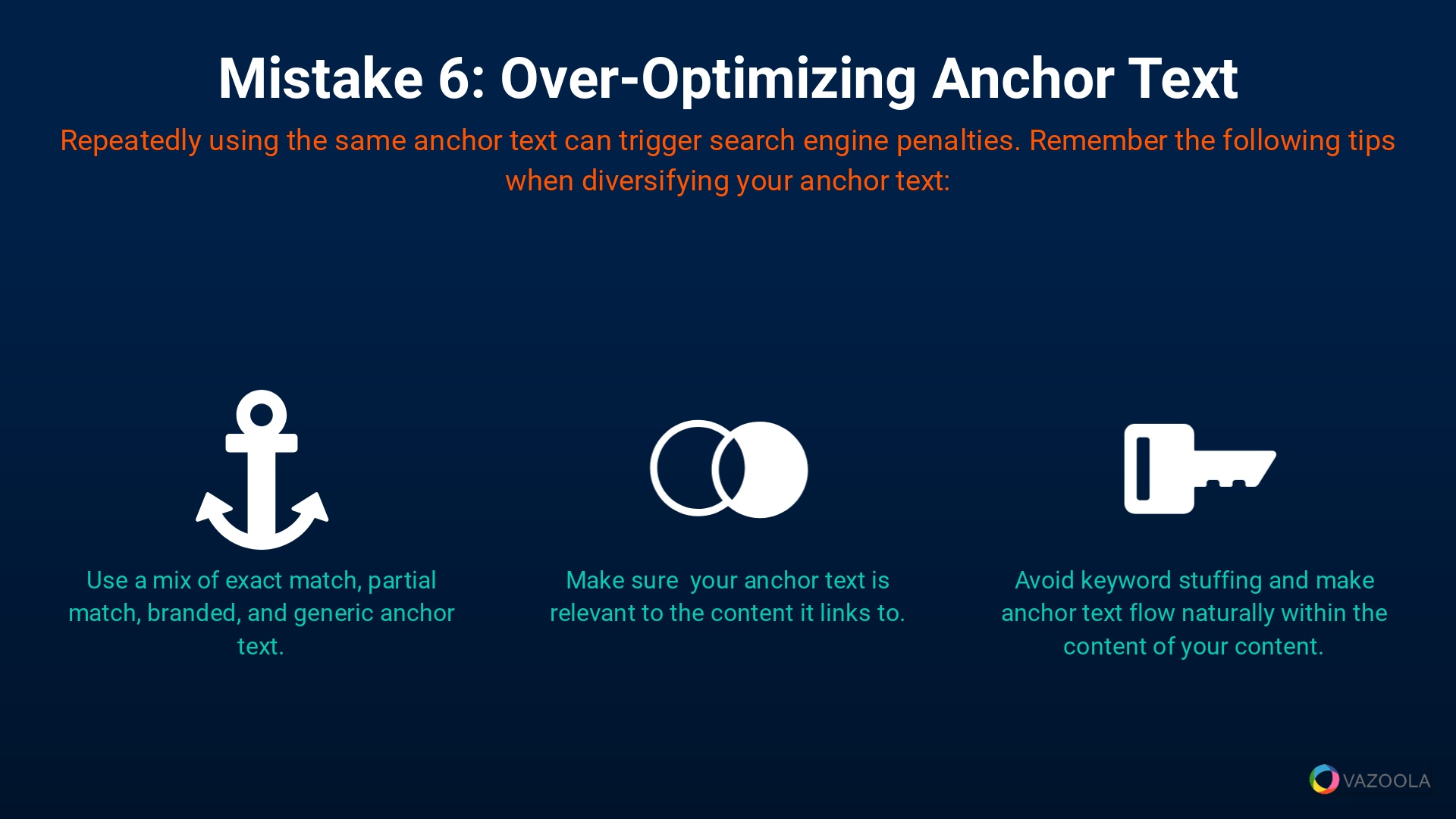 Mistake 6 Over-Optimizing Anchor Text