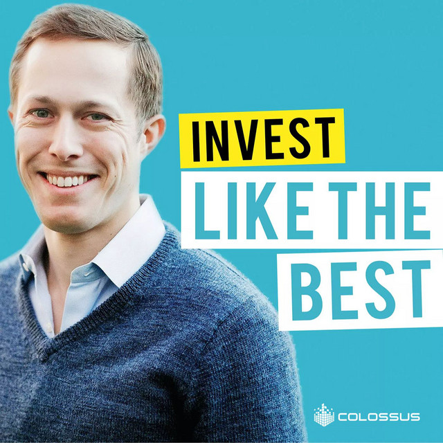 Invest like the Best Investment Podcast