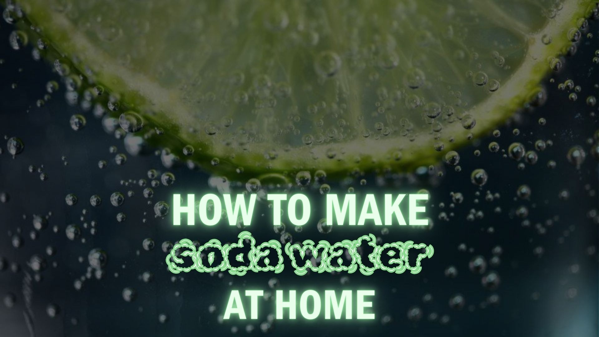 how to make soda water at home - drinkmate sg