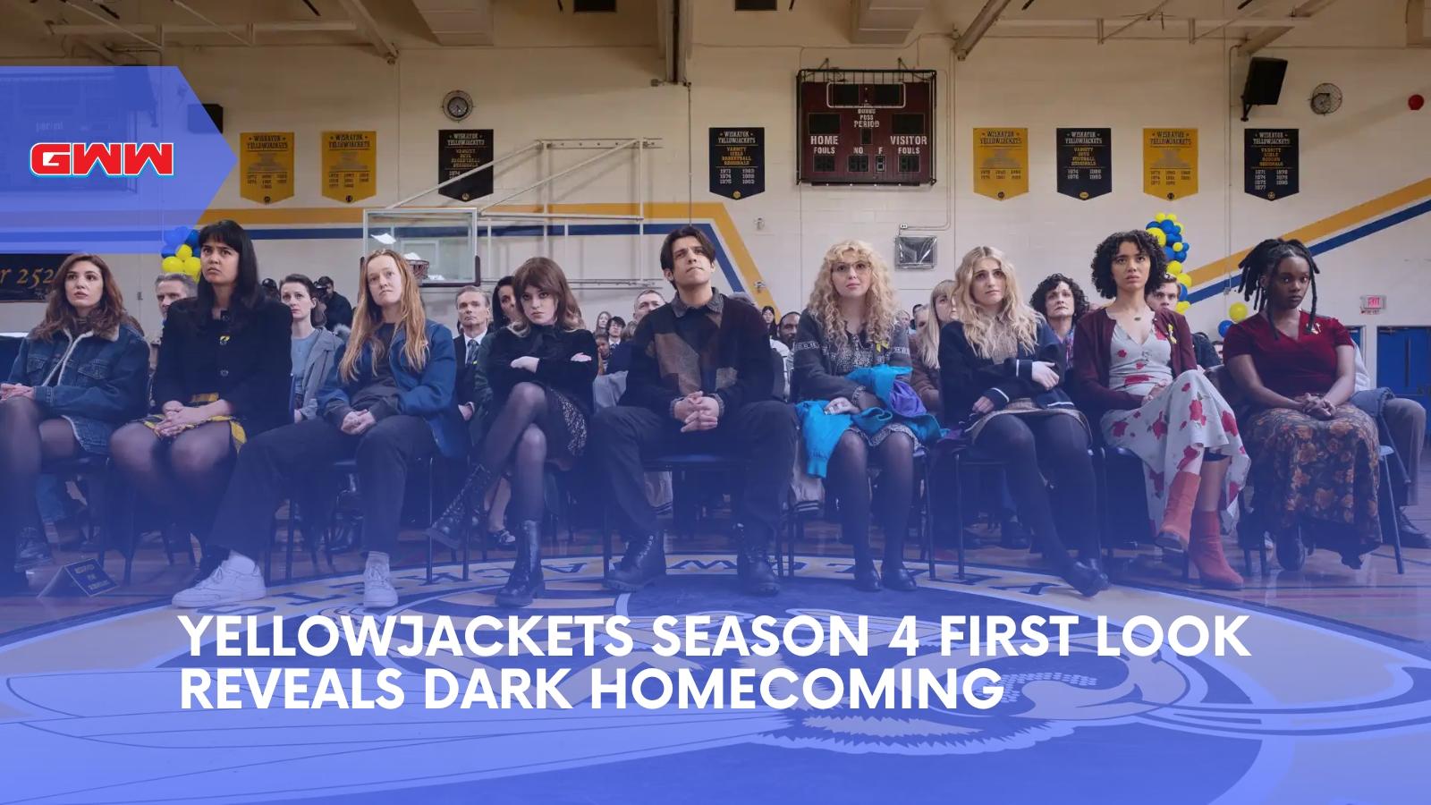 Yellowjackets Season 4 First Look Reveals Dark Homecoming