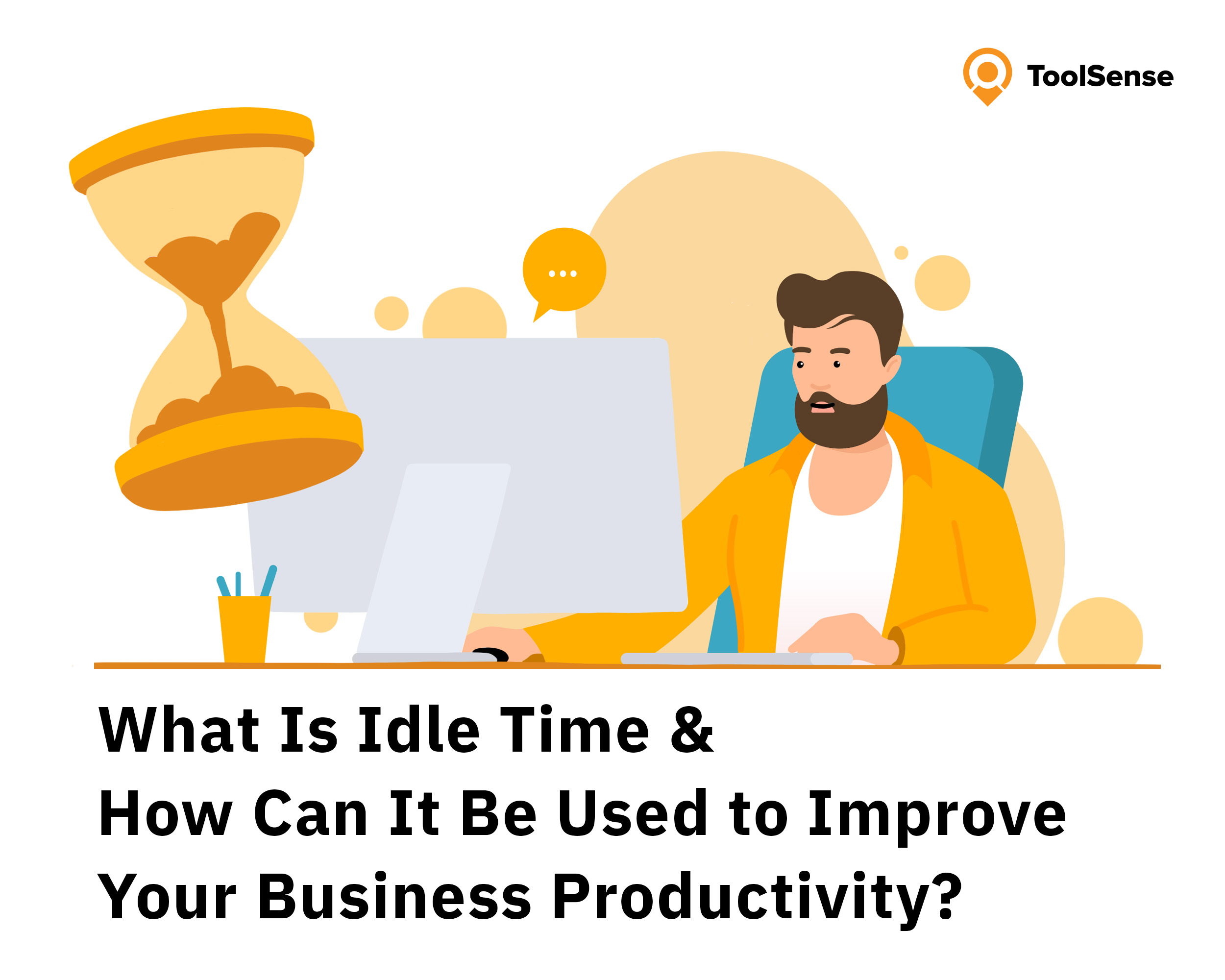 Idle Time: Definition, Difference to Downtime and How to Calculate It