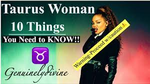 Taurus Woman ♉️ 10 Things!! - YouTube