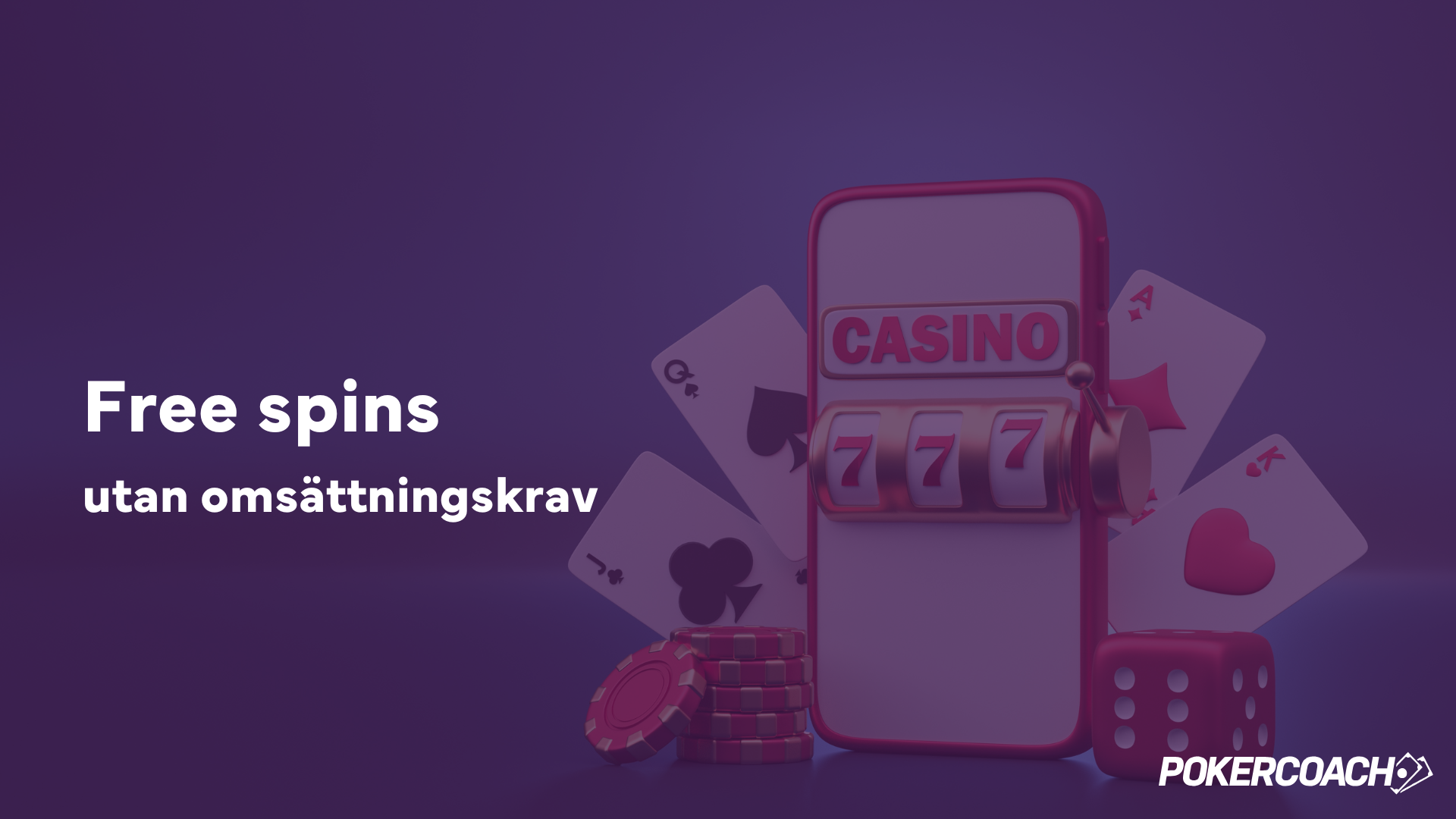 free spins utan omsättningskrav pokercoach
