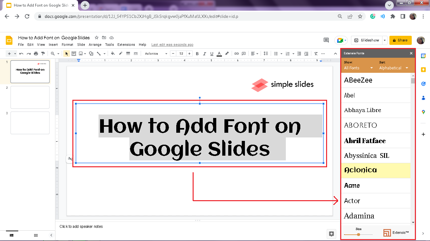 A drop-down menu for "Extensis Fonts" will open to your right side, highlight first the text & select a new font for your slide.