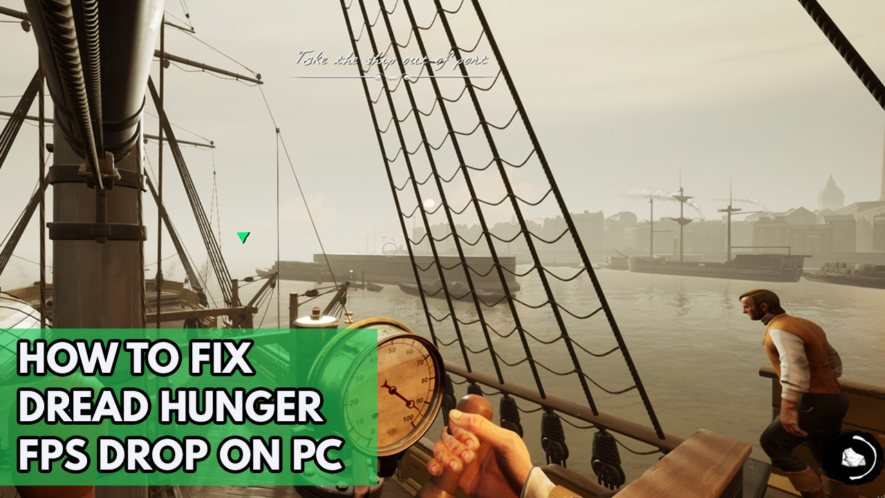 Dread Hunger game Stuttering and FPS Drop? Here's how to fix it