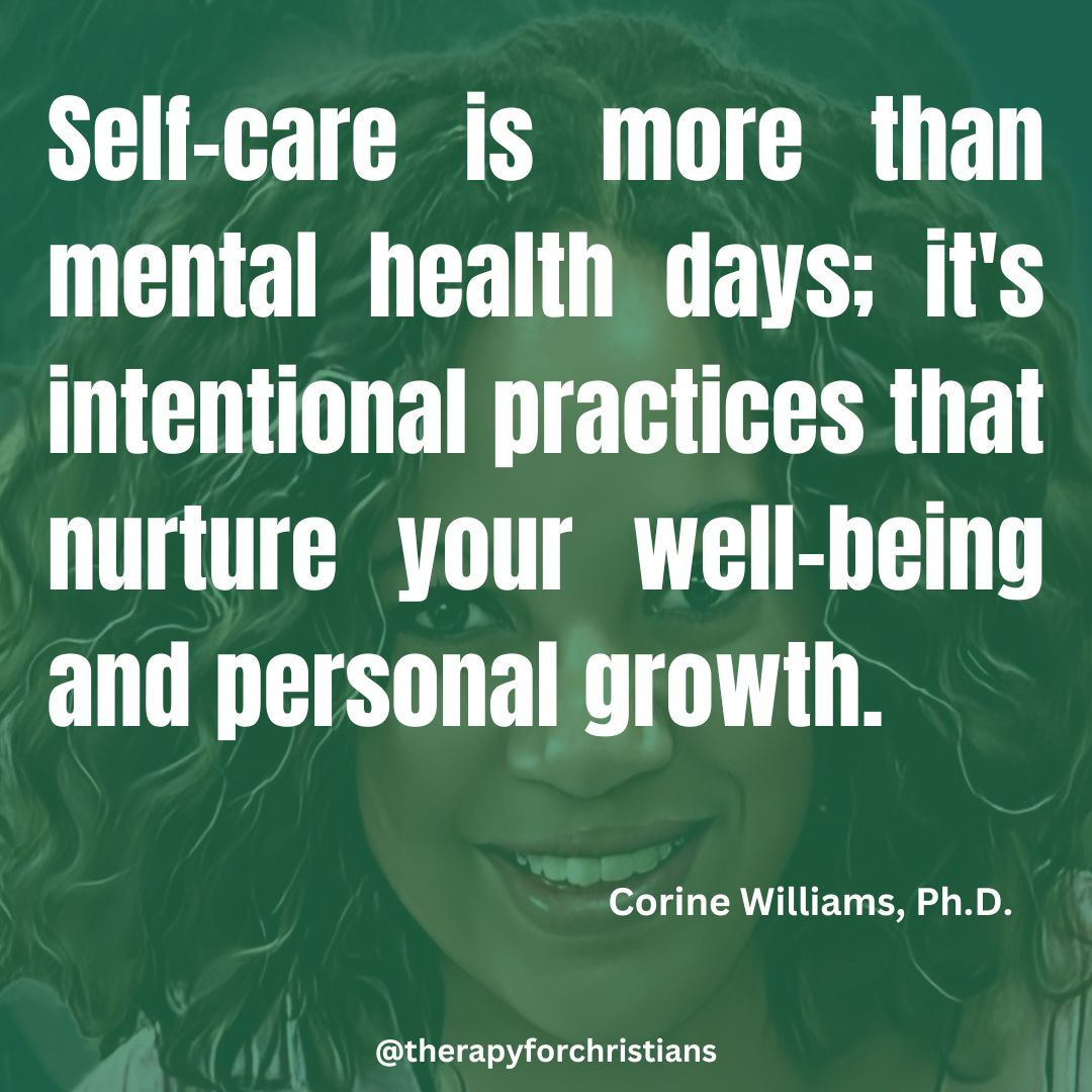 Self-care is more than mental health days/quality time with yourself quote 