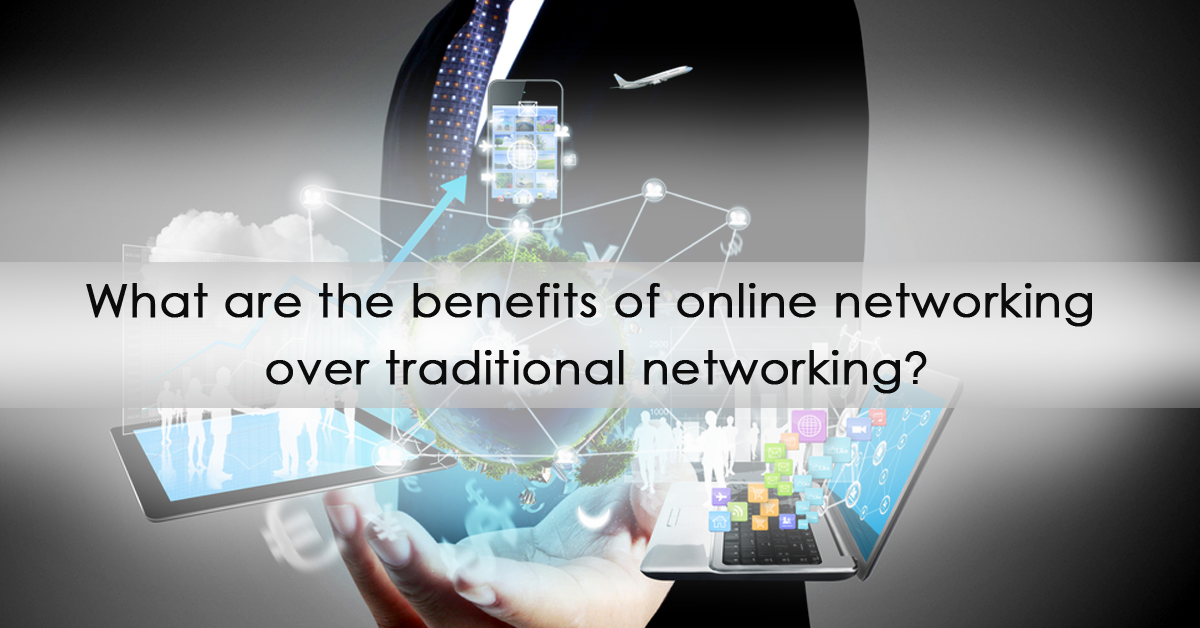 What are the advantages of professional online networking over traditional networks?