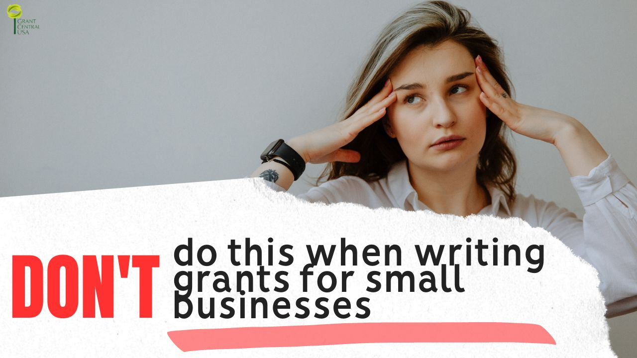 Grant Writer shares the common mistakes to avoid when writing grants for small Business