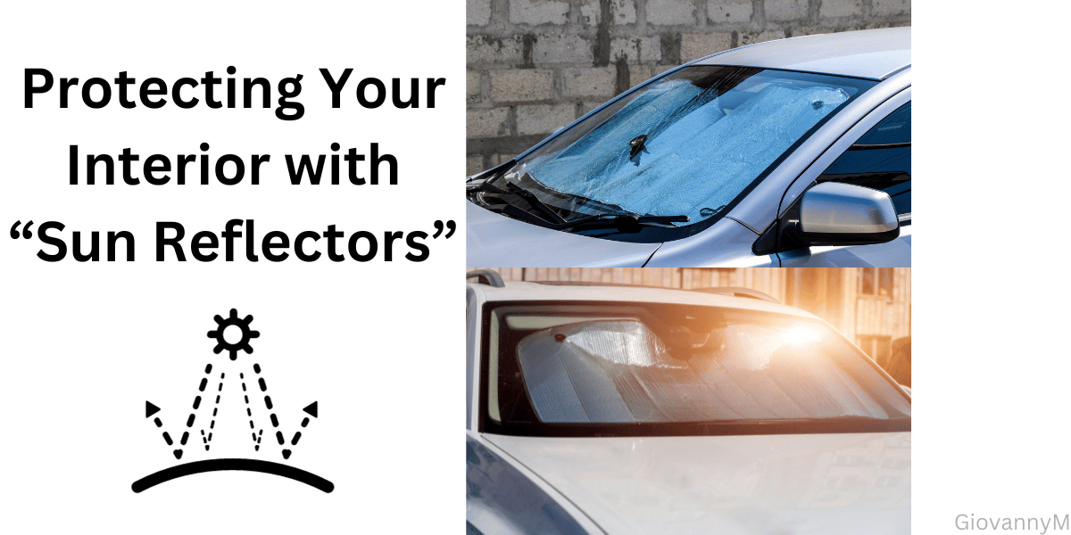 Keeps car from getting too hot. Protects interior.