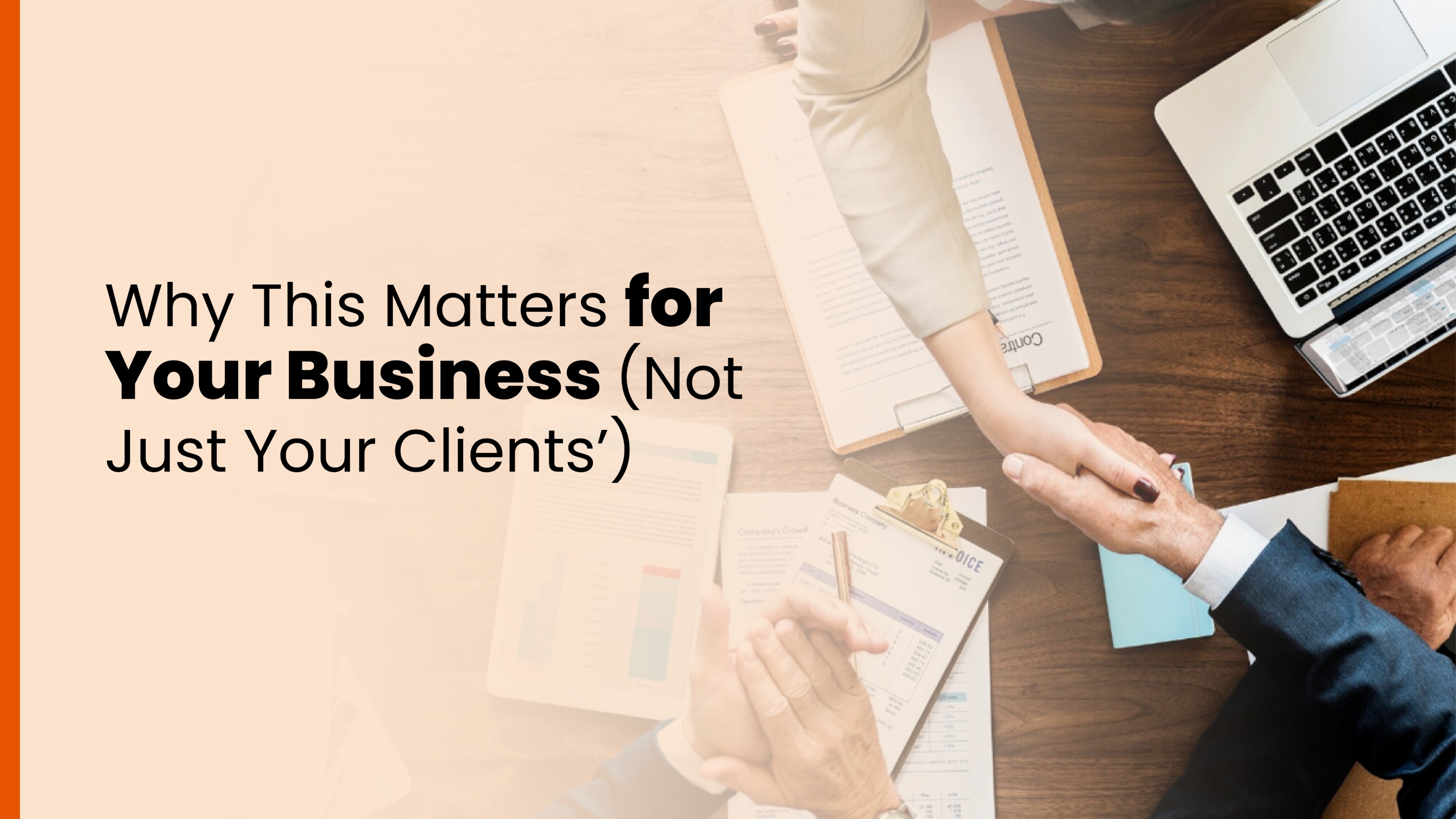 Overhead shot of a handshake across a desk filled with charts and a laptop; text emphasizes the business value of compliance beyond client needs.