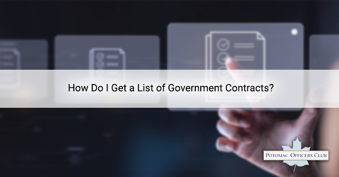 How to get a list of certain contracts offered in the government contracting industry