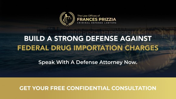Penalties for Federal Drug Importation Charges Penalties for Federal Drug Importation Charges