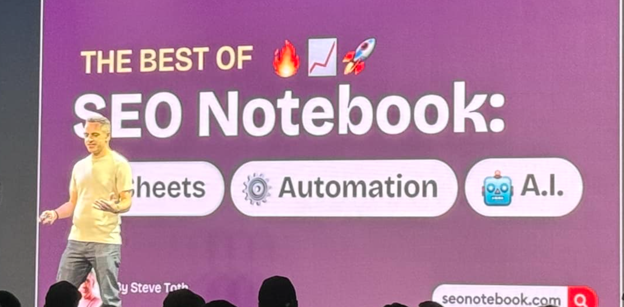 The Best of SEO Notebook, Automation, AI - Steve Toth