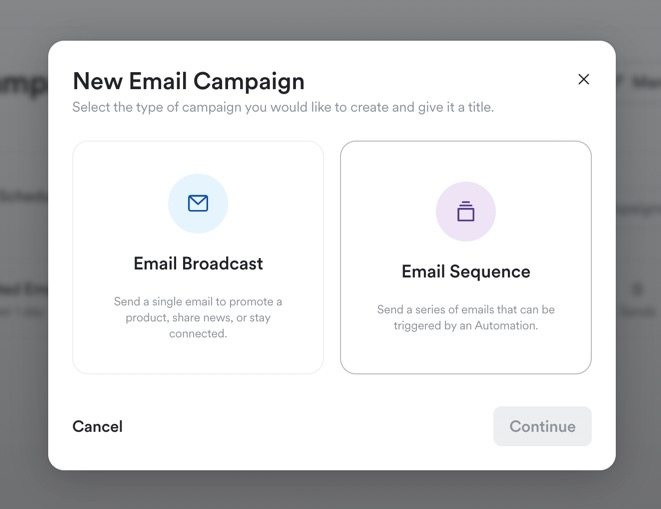 Kajabi makes it clear the kind of email campaign you are creating when you click the new email button.