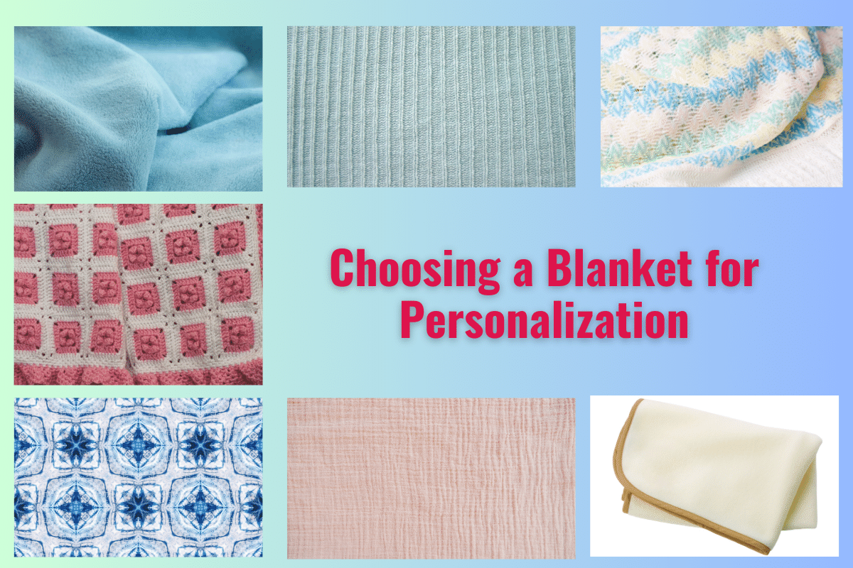 Choosing a Blanket for Personalization