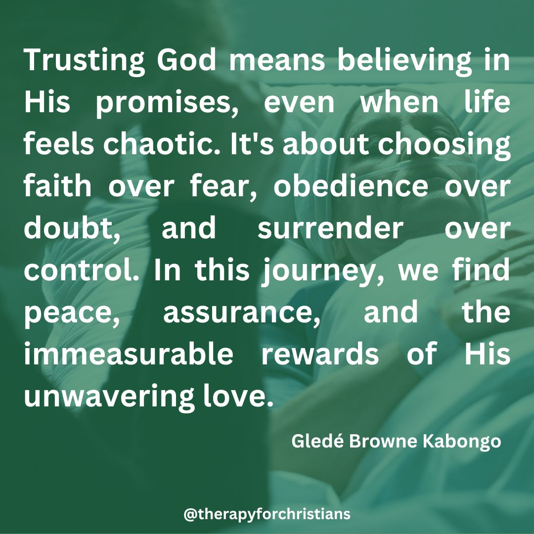 A quote about what it me to trust God by Gledé Browne Kabongo