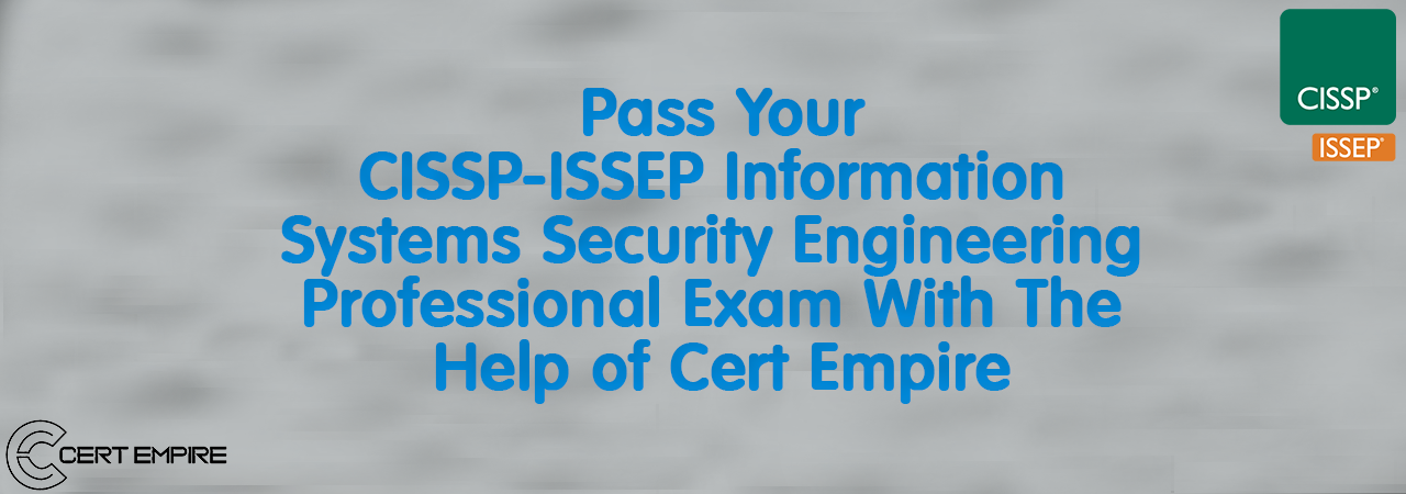 ISC 2 CISSP-ISSEP EXAM DUMPS 2022